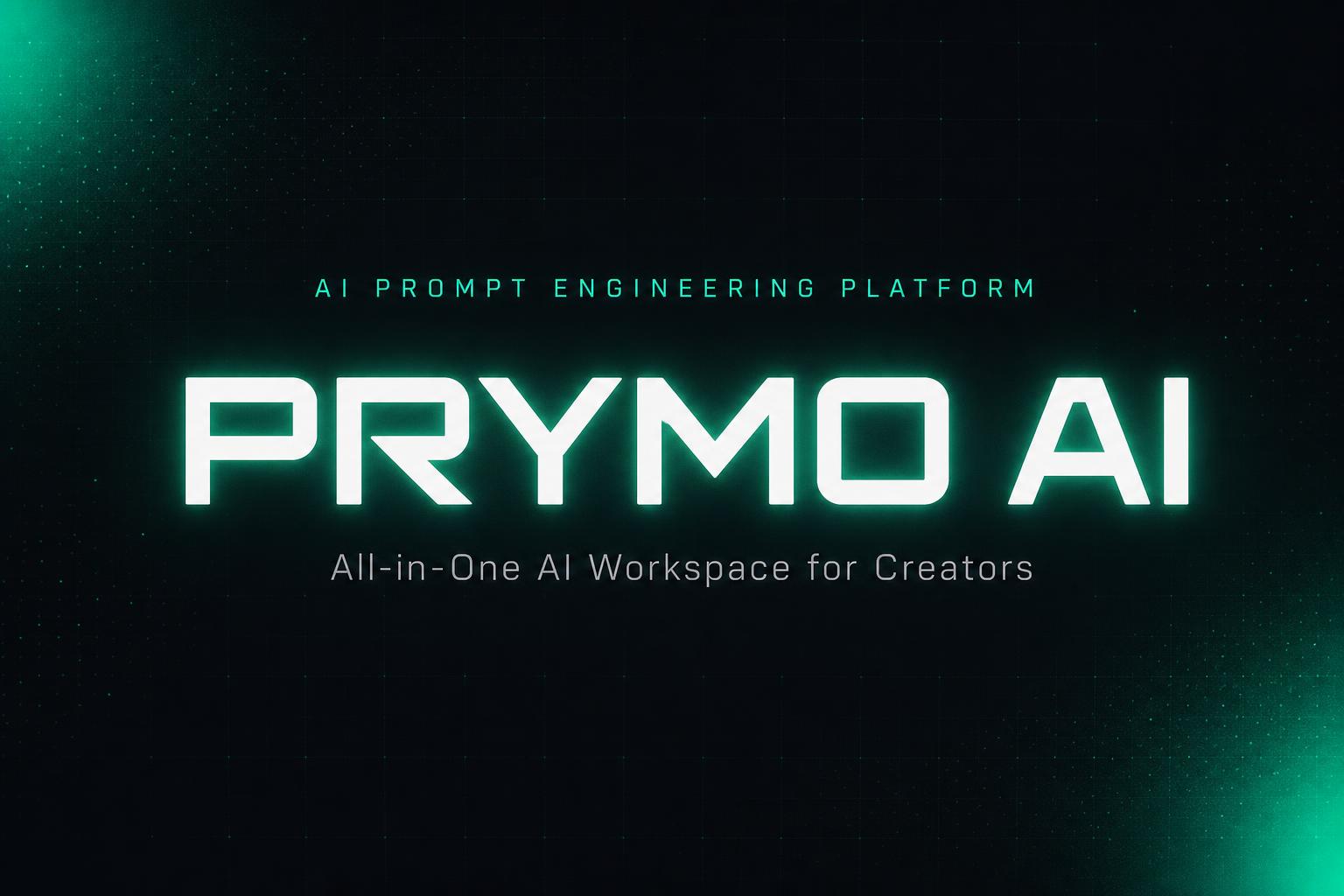 Prymo AI — All-in-One AI Workspace for Creators